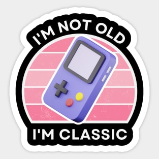 I'm not old, I'm Classic | Handheld Console | Retro Hardware | Vintage Sunset | Gamer girl | '80s '90s Video Gaming Sticker